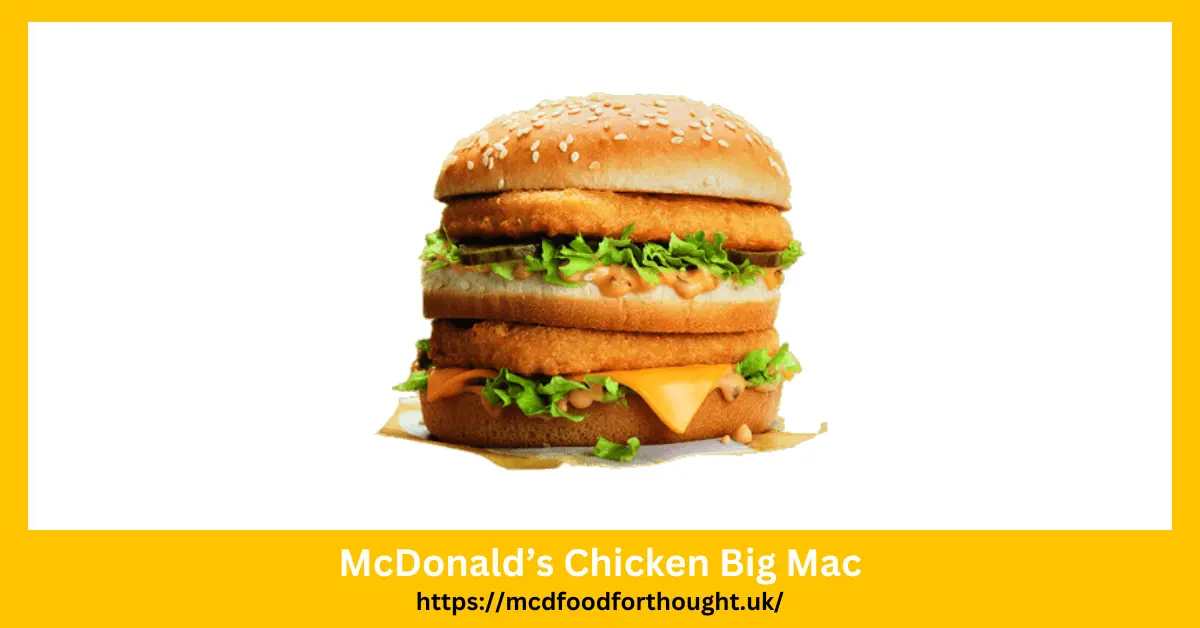McDonald’s Chicken Big Mac