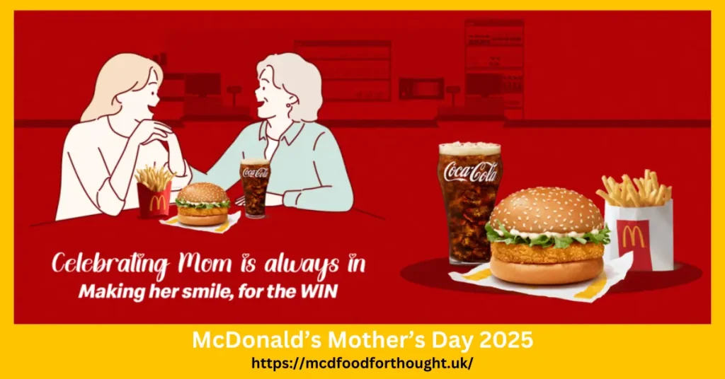 McDonald’s Mother’s Day 2025