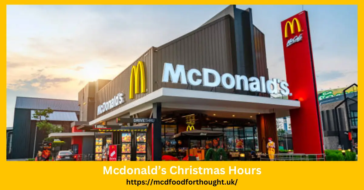 Mcdonald’s Christmas Hours